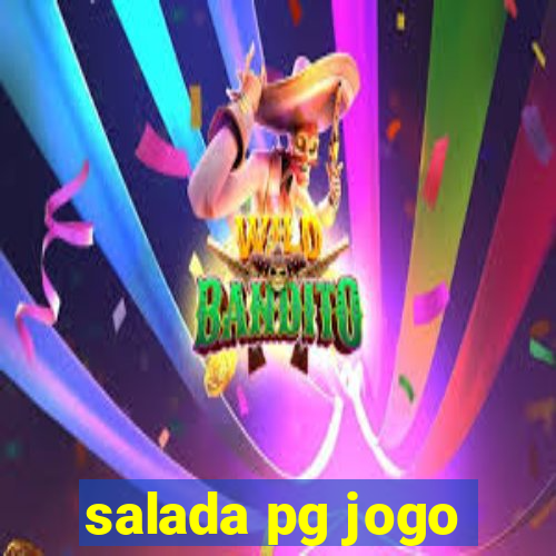 salada pg jogo